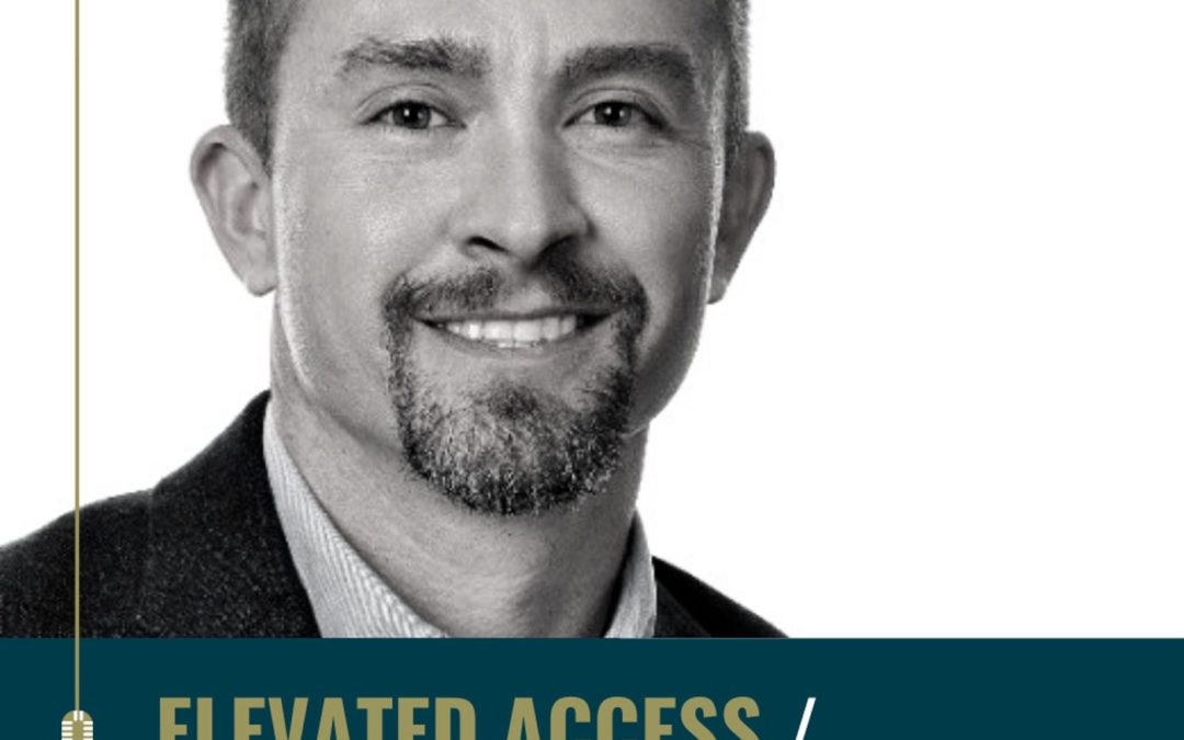 Travis Warren on Elevated Access podcast