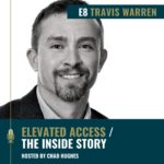 Travis Warren on Elevated Access podcast